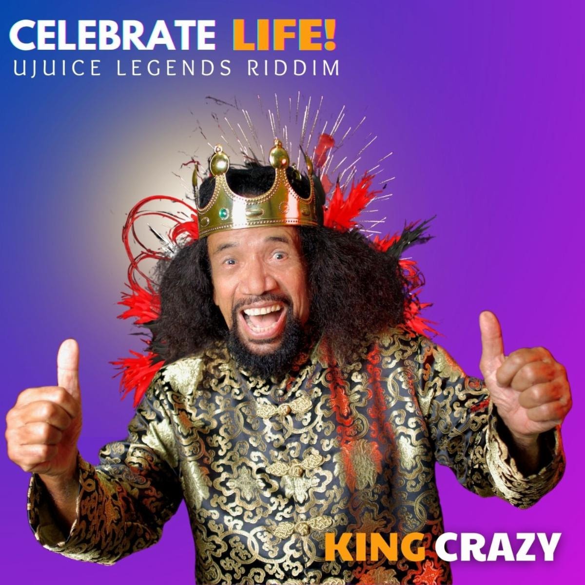 King Crazy - Celebrate Life