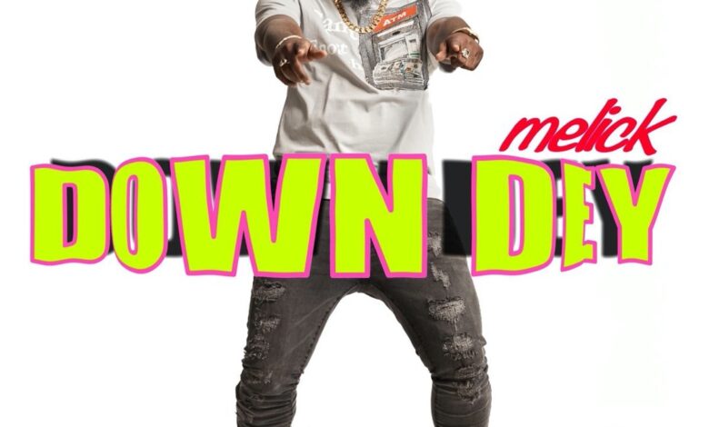 Melick - Down Dey